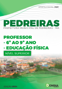 Apostila Professor de Educação Física Pedreiras MA 2024