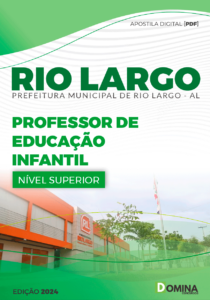 Apostila Professor de Educação Infantil Rio Largo AL 2024