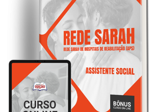 Apostila Rede Sarah 2024 – Assistente Social