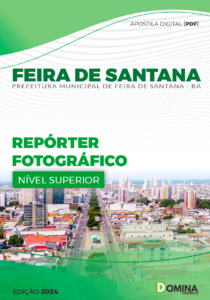 Apostila Repórter Fotográfico Feira de Santana BA 2024