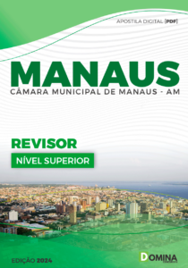 Apostila Revisor Câmara Manaus AM 2024