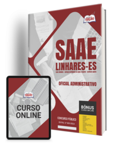 Apostila SAAE Linhares – ES 2024 – Oficial Administrativo