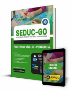 Apostila SEDUC-GO – Professor Nível III – Pedagogia