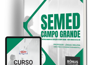 Apostila SEMED Campo Grande – MS Professor – Língua Inglesa (Anos Finais do Ensino Fundamental)