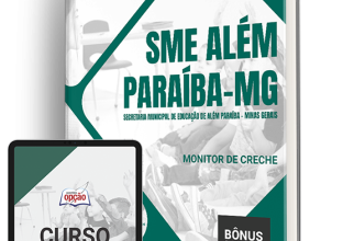 Apostila SME Além Paraíba – MG 2024 – Monitor de Creche