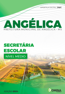 Apostila Secretária Escolar Angélica MS 2024