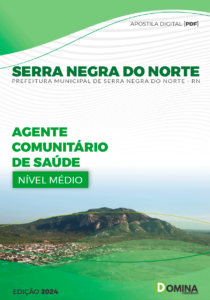 Apostila Serra Negra Do Norte RN 2024 Agente Comunitário De Saúde