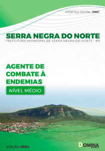 Apostila Serra Negra Do Norte RN 2024 Agente De Combate Às Endemias