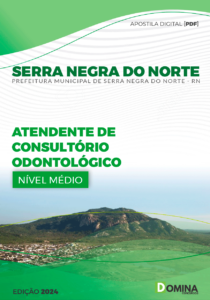 Apostila Serra Negra Do Norte RN 2024 Atendente De Consultório Odontológico