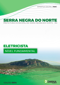 Apostila Serra Negra Do Norte RN 2024 Eletricista