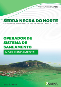 Apostila Serra Negra Do Norte RN 2024 Operador De Sistema De Saneamento