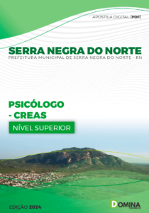 Apostila Serra Negra Do Norte RN 2024 Psicólogo CREAS