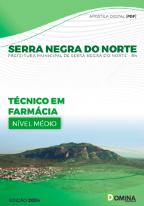 Apostila Serra Negra Do Norte RN 2024 Técnico Em Farmácia