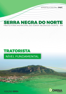 Apostila Serra Negra Do Norte RN 2024 Tratorista