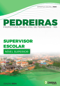 Apostila Supervisor Escolar Pedreiras MA 2024