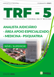 Apostila TRF 5 2024 Analista Judiciário Medicina Psiquiatria