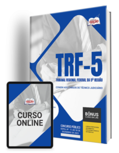 Apostila TRF 5 2024 – Comum aos cargos de Técnico Judiciário