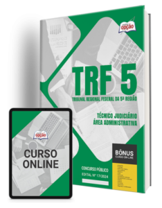 Apostila TRF-5 2024 – Técnico Judiciário – Área Administrativa