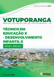 Apostila Técnico Desenvolvimento Infantil Votuporanga SP 2024