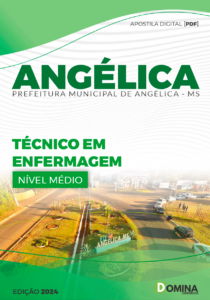 Apostila Técnico em Enfermagem Angélica MS 2024