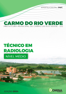 Apostila Técnico em Radiologia Carmo do Rio Verde GO 2024