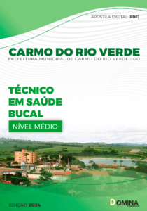 Apostila Técnico em Saúde Bucal Carmo do Rio Verde GO 2024