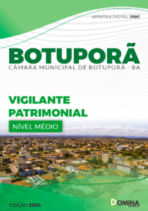 Apostila Vigilante Patrimonial Câmara Botuporã BA 2024