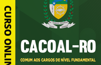 Curso Prefeitura de Cacoal-RO – Comum aos Cargos de Nível Fundamental