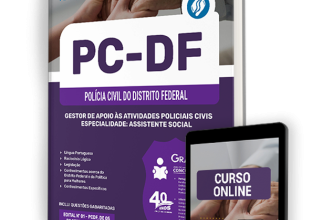 Apostila PCDF 2024 – Gestor de Apoio às Atividades Policiais Civis – Especialidade: Assistente Social