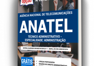 Apostila ANATEL – Técnico Administrativo – Especialidade Administrativo