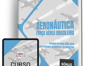 Apostila Aeronáutica – Força Aérea Brasileira 2024 – Academia da Força Aérea (AFA) – Oficiais Aviadores, Intendentes e de Infantaria