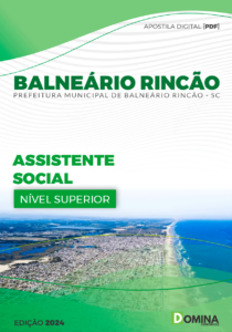 Apostila Assistente Social Balneário Rincão SC 2024