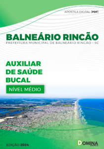 Apostila Auxiliar de Saúde Bucal Balneário Rincão SC 2024