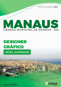 Apostila Designer Gráfico Câmara Manaus AM 2024