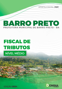 Apostila Fiscal de Tributos Barro Preto BA 2024