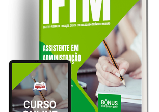 Apostila IFTM 2024 – Assistente em Administração