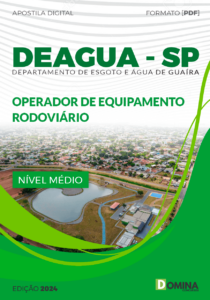 Apostila Operador de Equipamento Rodoviário DEAGUA SP 2024