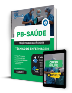 Apostila PB Saúde 2024 – Técnico de Enfermagem