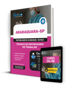 Apostila Prefeitura de Araraquara – SP 2024 – Técnico de Enfermagem do Trabalho