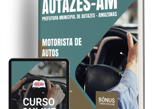 Apostila Prefeitura de Autazes – AM 2024 – Motorista de Autos