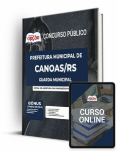 Apostila Prefeitura de Canoas – RS – Guarda Municipal