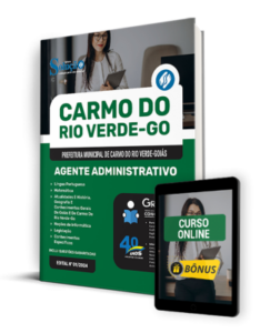 Apostila Prefeitura de Carmo do Rio Verde – GO 2024 – Agente Administrativo