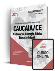 Apostila Prefeitura de Caucaia – CE – Professor de Educação Básica – Educação Infantil