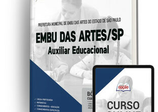 Apostila Prefeitura de Embu das Artes – SP – Auxiliar Educacional