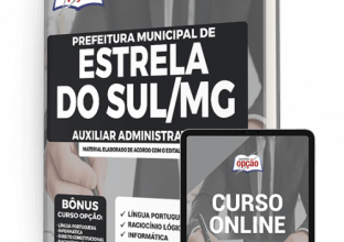 Apostila Prefeitura de Estrela do Sul – MG – Auxiliar Administrativo