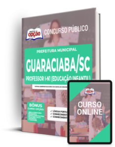 Apostila Prefeitura de Guaraciaba – SC – Professor I-N1 (Educação Infantil)