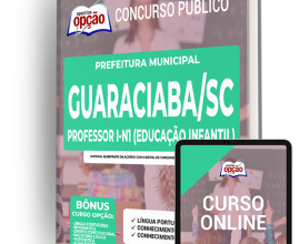 Apostila Prefeitura de Guaraciaba – SC – Professor I-N1 (Educação Infantil)