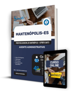 Apostila Prefeitura de Mantenópolis – ES 2024 – Agente Administrativo