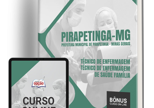 Apostila Prefeitura de Pirapetinga – MG 2024 – Técnico de Enfermagem/Técnico de Enfermagem de Saúde Família