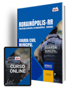 Apostila Prefeitura de Rorainópolis – RR 2024 – Guarda Civil Municipal